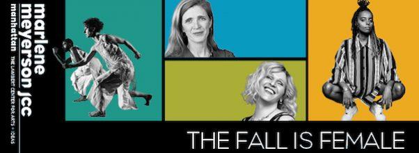 The Fall is Female at The JCC
